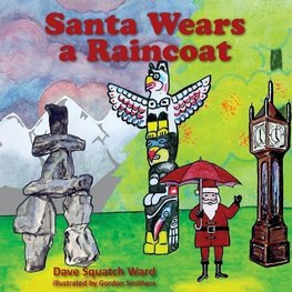 Santa Wears a Raincoat