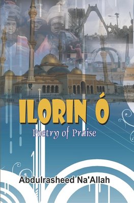 Ilorin Ó Poetry of Praise