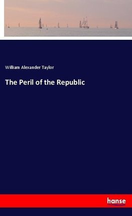 The Peril of the Republic