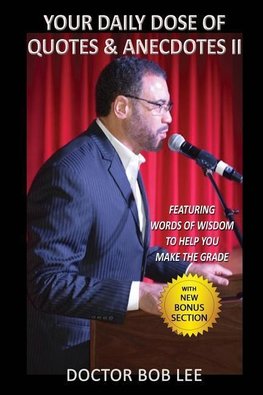 Your Daily Dose of Quotes & Anecdotes II