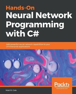 Hands-On Neural Network Programming with C
