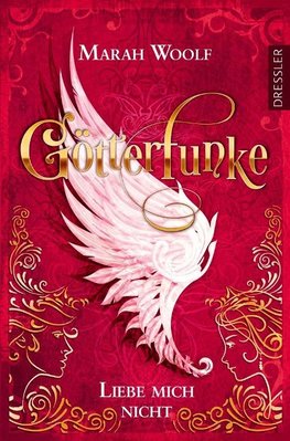 Götterfunke 1. Liebe mich nicht