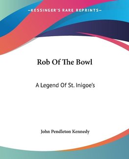 Rob Of The Bowl
