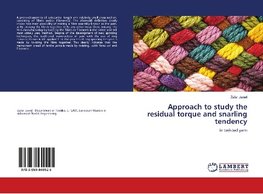 Approach to study the residual torque and snarling tendency