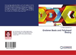 Grobner Basis and Polytopal Theory