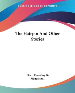The Hairpin And Other Stories