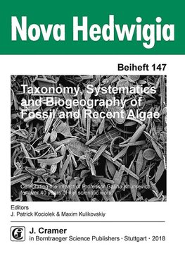 Taxonomy, Systematics and Biogeography of Fossil and Recent Algae
