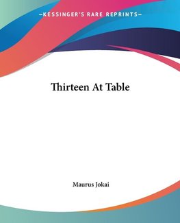 Thirteen At Table