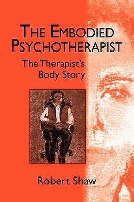 The Embodied Psychotherapist