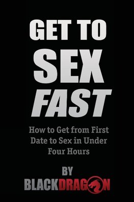 Get To Sex Fast
