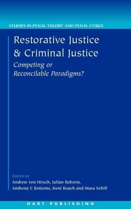 Restorative Justice and Criminal Justice