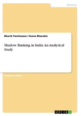 Shadow Banking in India. An Analytical Study