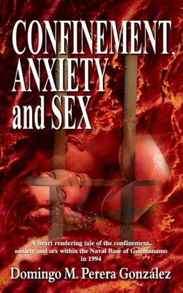 Confinement, Anxiety and Sex