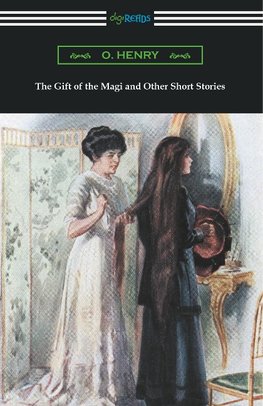 GIFT OF THE MAGI & OTHER SHORT