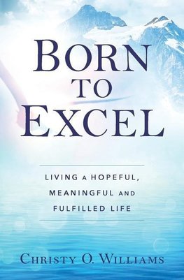 BORN TO EXCEL