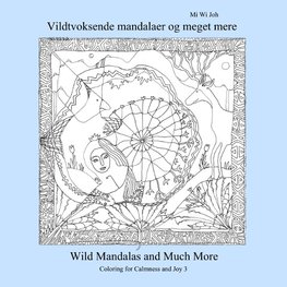 Vildtvoksende mandalaer og meget mere