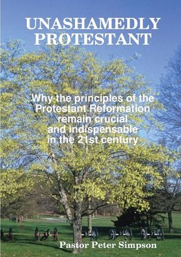 Unashamedly Protestant