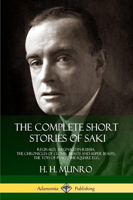 The Complete Short Stories of Saki