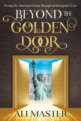 Beyond the Golden Door