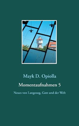 Momentaufnahmen 5