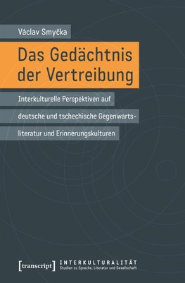 Das Gedächtnis der Vertreibung