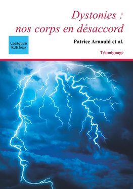 Dystonies : nos corps en désaccord