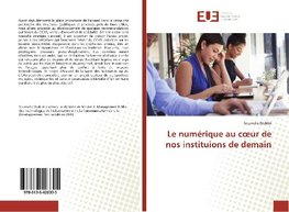 Le numérique au c¿ur de nos instituions de demain