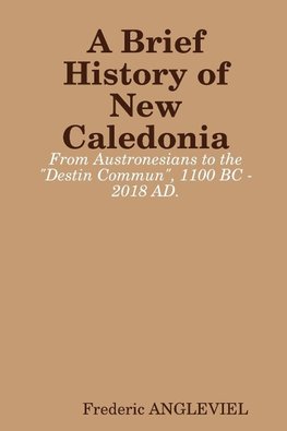 A Brief History of New Caledonia