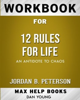 Workbook for 12 Rules for Life
