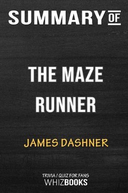 Summary of The Maze Runner
