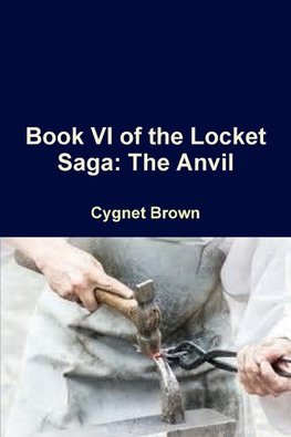 Book VI of the Locket Saga
