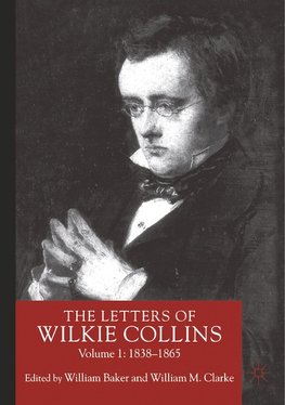 The Letters of Wilkie Collins