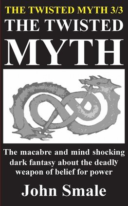 THE TWISTED MYTH