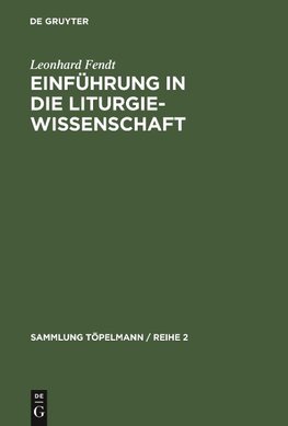 Einführung in die Liturgiewissenschaft