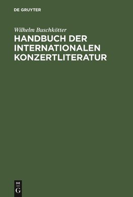 Handbuch der internationalen Konzertliteratur