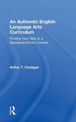 An Authentic English Language Arts Curriculum