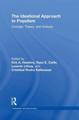 The Ideational Approach to Populism