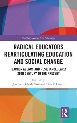 Radical Educators Rearticulating Education and Social Change