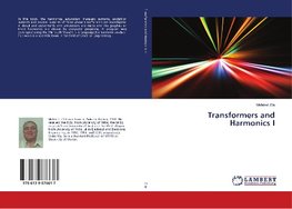 Transformers and Harmonics I