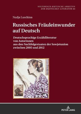 Russisches Fräuleinwunder auf Deutsch
