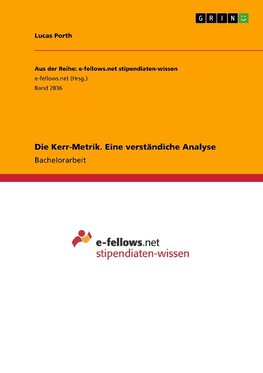 Die Kerr-Metrik. Eine verständiche Analyse