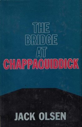 The Bridge at Chappaquiddick