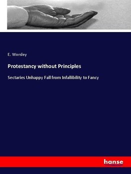 Protestancy without Principles