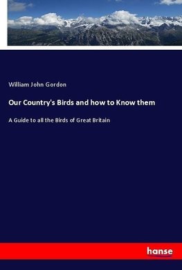Our Country's Birds and how to Know them