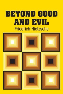 Beyond Good and Evil