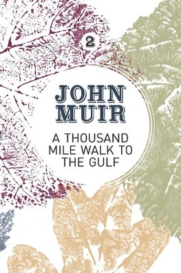 A Thousand-Mile Walk to the Gulf