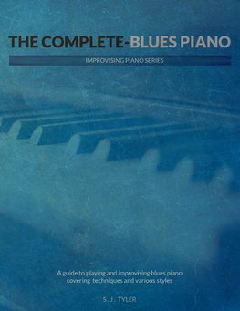 Tyler, S: Complete Blues Piano