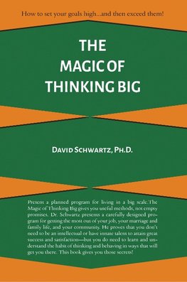 The Magic of Thinking Big