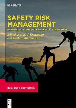 Developments in Managing and Exploiting Risk, Volume I, Safety Risk Management