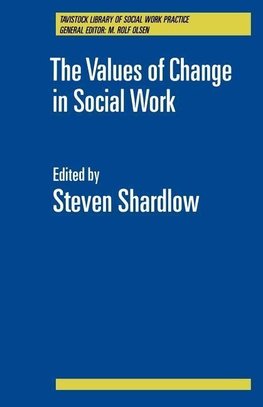 Shardlow, S: Values of Change in Social Work